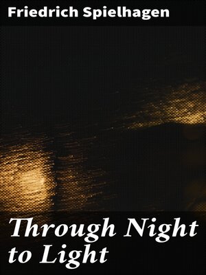 cover image of Through Night to Light